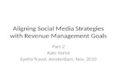 Aligning Social Media Strategies with Revenue Management Tactics - Part 2