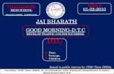 GOOD MORNING-D.T.C Launched On  01-02-2010 At: 9:05AM, Venue: Challenger School, Karimnagar-(A.P)