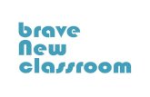 Brave New Classroom (Hud. Conference)