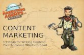 Content Marketing: 13 Ideas for Writing Content Your Audience Wants to Read