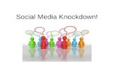 Social media knockdown