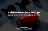 Critical Interface Design - WebExpo Prague 2012