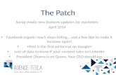 The Patch, April 2014: Tips to increase your Facebook reach, +Post are Google+ Ads, and play it like Obama on Quora