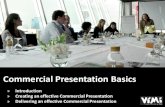 Commercial Presentation Basics