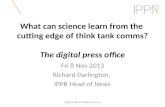What can science learn from cutting edge of think tank comms Nov 2013