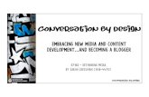 Embracing new media and becoming a blogger - The Conversation by Design Story
