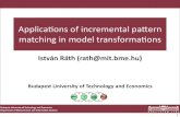 Applications of incremental pattern matching in model transformations