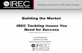 Building the Market: IREC Tackling Issues You Need for Success