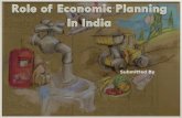 Role of Economic Planning In India