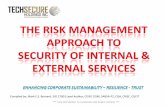 Mark E.S. Bernard Risk Management Approach to Security of Internal and External Services