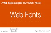 Web Fonts in Email: How? What? Where?
