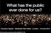What has the public ever done for us...?