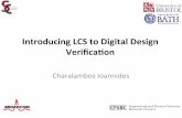 Introducing LCS to Digital Design Verification