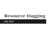Resource hugging presentation