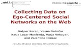 Collecting Data on  Ego-Centered Social Networks on the Web (AOIR2003)