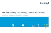 The New Training Gap: Putting America Back to Work