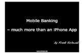 Mobile Banking - much more than an iPhone App, February 2013