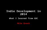 Indie GDC - Guest Speaker: Mike Enoch - 29th April 2014