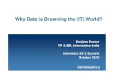 Info vision sanjeev kumar _ why data is drowning it world
