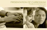 CARBONIUM: Presentation Carbon Products and Activities