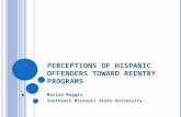 Perceptions Of Hispanic Offenders Toward Reentry Programs