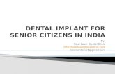Dental implant for senior citizens in india