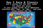 Day 5 race & slavery