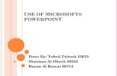 Use Of Microsoft® Powerpoint™ And Direct