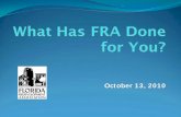 What has FRA done for you?