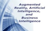 Augmented Reality, Artificial Intelligence, and Business Intelligence