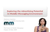 Exploring Advertising Opportunities in Messaging Environement