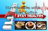 Stay Healthy with Organic Coffee