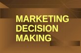 Marketing decision making