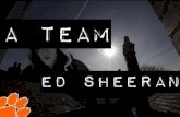 A Team by Ed Sheeran Music Video Analysis