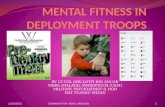 Mental fitness in deployment troops(slide show)