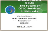 NEBASE, BCR & OCLC: The Future of OCLC Services in Nebraska