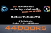 The Rise of the Mobile Web - #ESMBoston Tim Hayden 10-17-2011