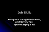 Job skills   application form, keeping
