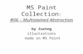 MS Paint Collection: 06 - Multistained Abstraction