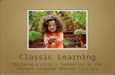 Building a child’s foundation in the chinese language through classics