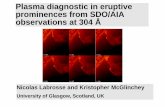 Plasma diagnostic in eruptive prominences from SDO/AIA observations at 304 Å