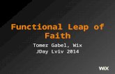 Functional Leap of Faith (Keynote at JDay Lviv 2014)