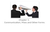 COM 101  |  Chapter 1: Communication Mass and Other Forms (Update SP 14)