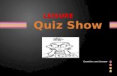 Leisure-Quiz Show