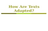 How Are Texts Adapted
