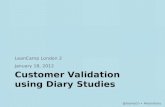 Customer validation with Diary Studies