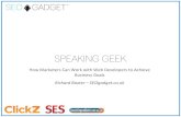 SES 2011 "Speaking Geek" - richard baxter