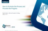 aRway - How to Promote the Process and Proceed the Progress - ProcessForum Nordic, Nov.14 2013