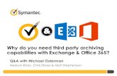 Q&A with Michael Osterman—Why do you need third party archiving capabilities with Exchange & Office 365?