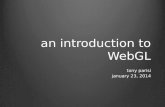 An Introduction to WebGL - SFHTML5 Talk January 2014